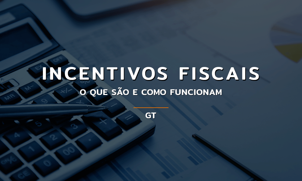 Leis de incentivos fiscais